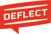 Deflect